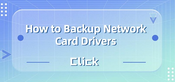 How-to-Backup-Network-Card-Drivers